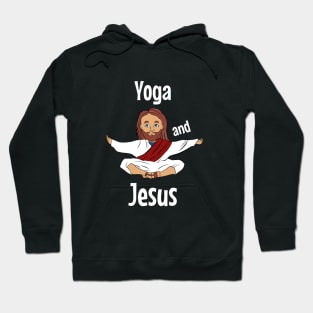 Yoga and jesus Hoodie